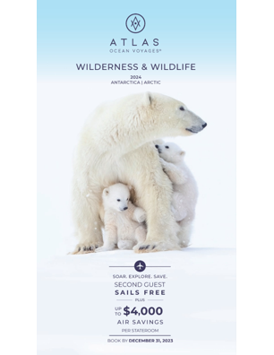 Wilderness & Wildlife: Antarctia & Arctic 2024